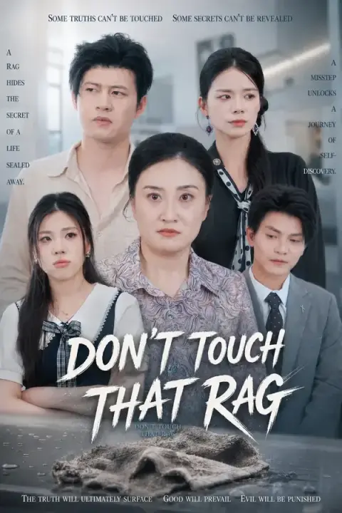 Don’t Touch That Rag