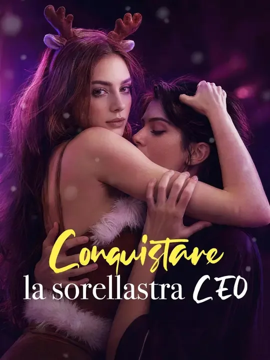 Doppiaggio) Conquistare la sorellastra CEO