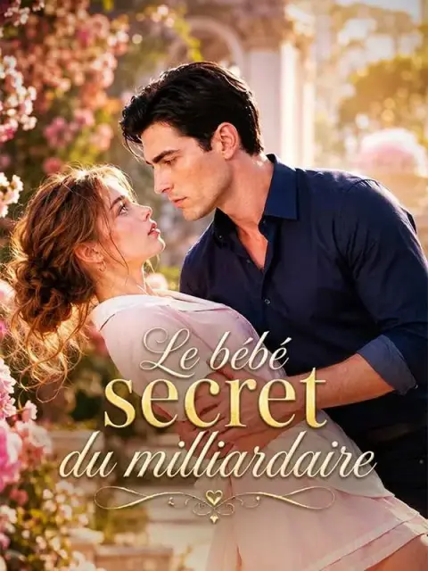 (Doublé) Le bébé secret du milliardaire