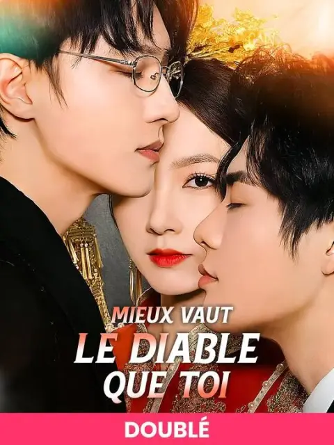 DOUBLÉ)Mieux vaut le diable que toi