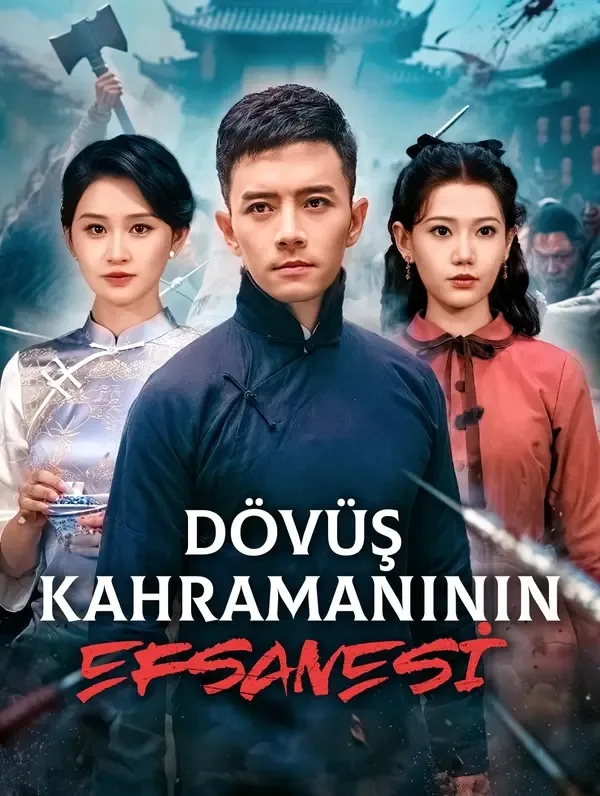 Dövüş Kahramanının Efsanesi (Dublajlı)