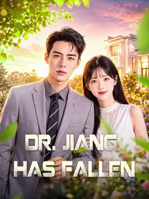 Dr. Jiang Has Fallen