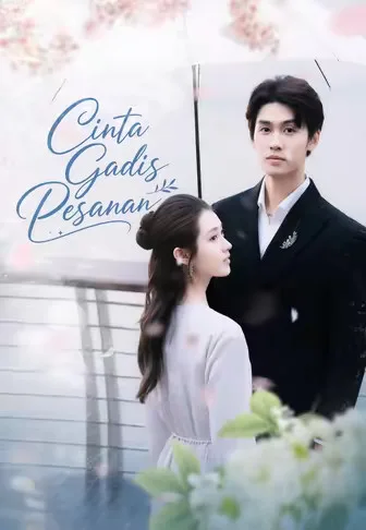 Dub)Cinta Gadis Pesanan