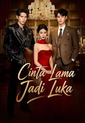Dub)Cinta Lama Jadi Luka