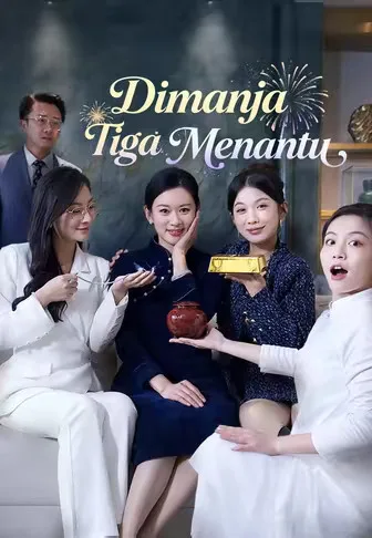Dub)Dimanja Tiga Menantu