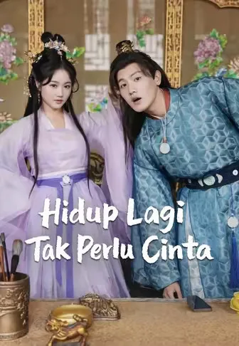 (Dub)Hidup Lagi Tak Perlu Cinta