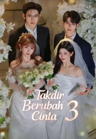 Dub)Takdir Berubah Cinta 3