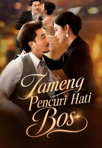 Dub)Tameng Pencuri Hati Bos