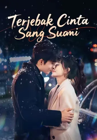 Dub)Terjebak Cinta Sang Suami