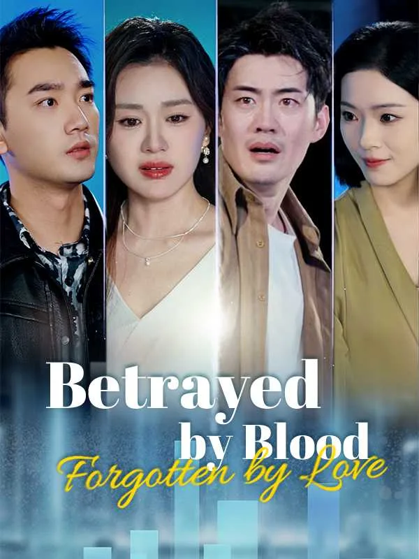 DUBBED) Betrayed by Blood, Forgotten by Love