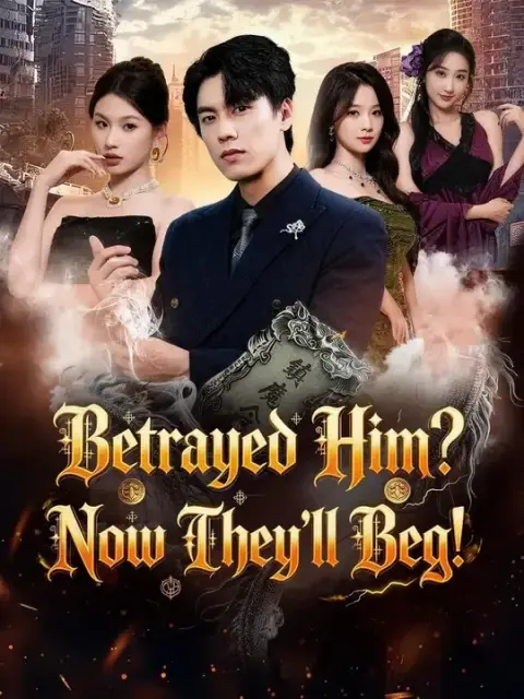 Betrayed Him? Now They’ll Beg! (Dubbed)