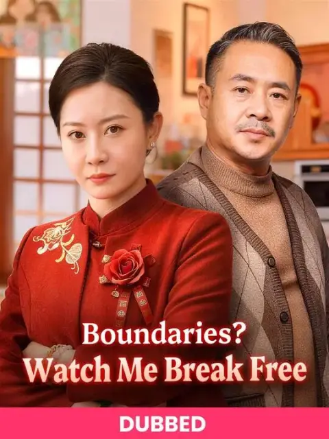 Boundaries? Watch Me Break Free (Dubbed)