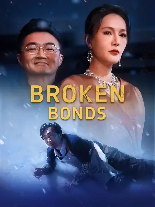 Dubbed) Broken Bonds