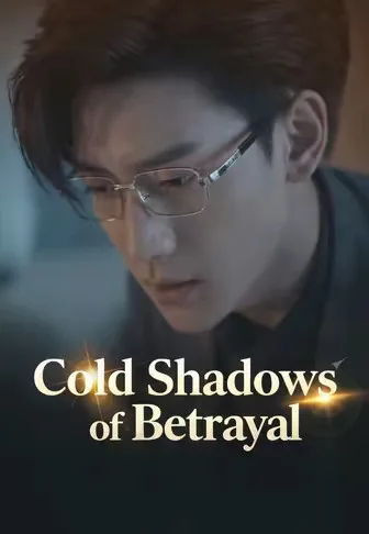 Cold Shadows of Betrayal (Dubbed)