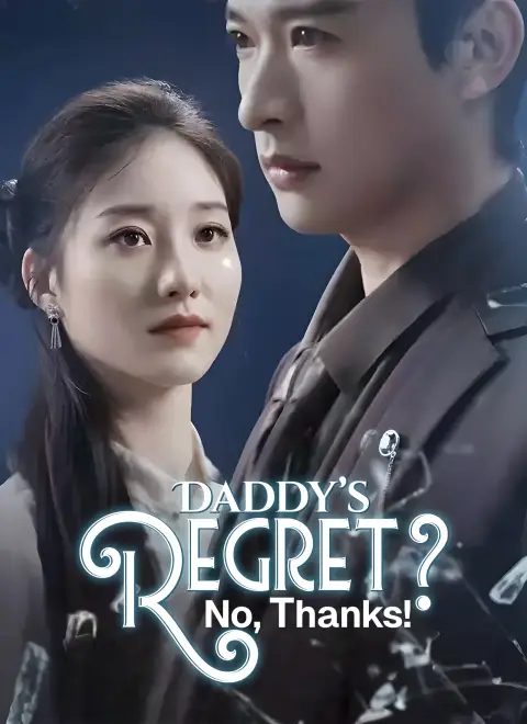 Dubbed]Daddy’s Regret? No, Thanks!