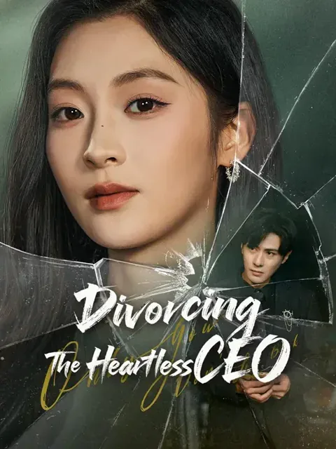 Divorcing The Heartless CEO (Dubbed)