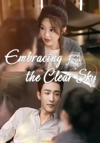 Embracing the Clear Sky (Dubbed)
