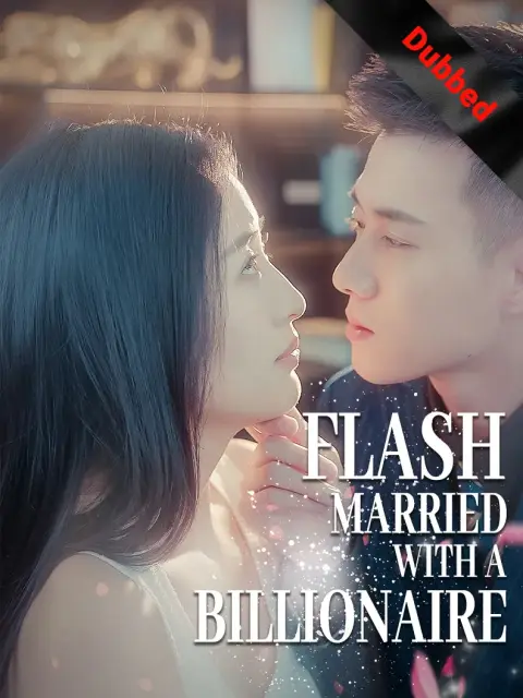Dubbed) Flash married with a billionaire