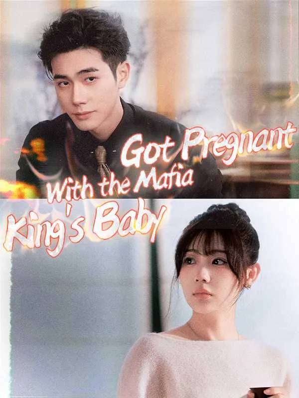 DUBBED] Got Pregnant With the Mafia King's Baby