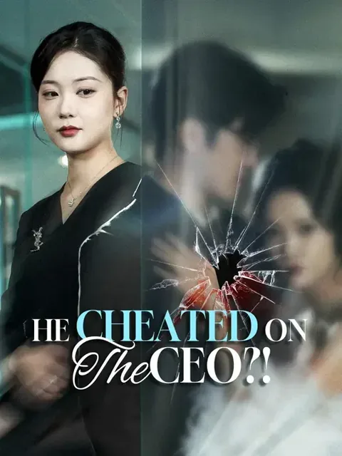 Dubbed) He Cheated on the CEO?!
