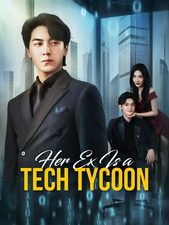 Her Ex Is a Tech Tycoon (Dubbed)