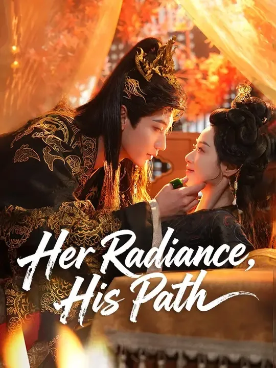 Her Radiance, His Path (Dubbed)