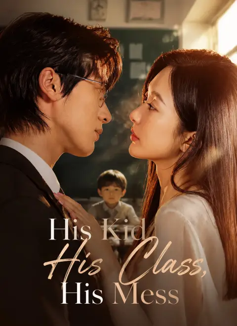 Dubbed]His Kid, His Class, His Mess