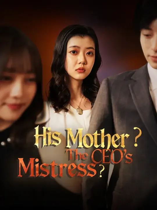 His Mother? The CEO's mistress? (Dubbed)