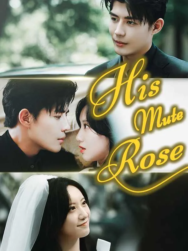 His Mute Rose (Dubbed)