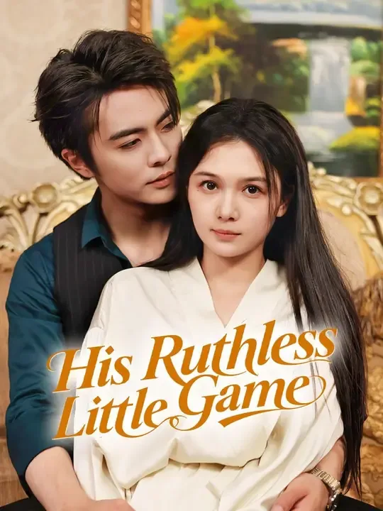 His Ruthless Little Game (Dubbed)