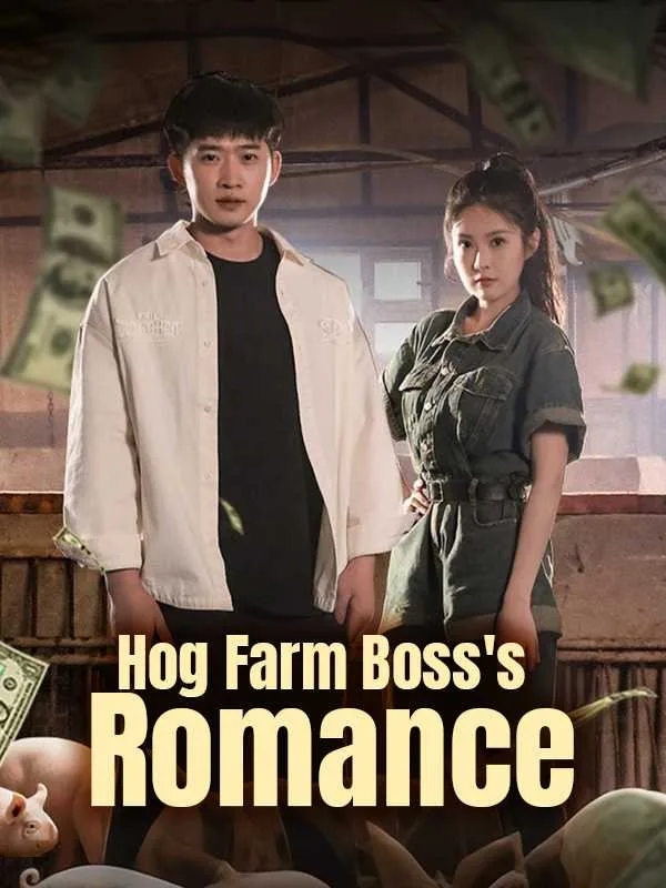DUBBED] Hog Farm Boss's Romance