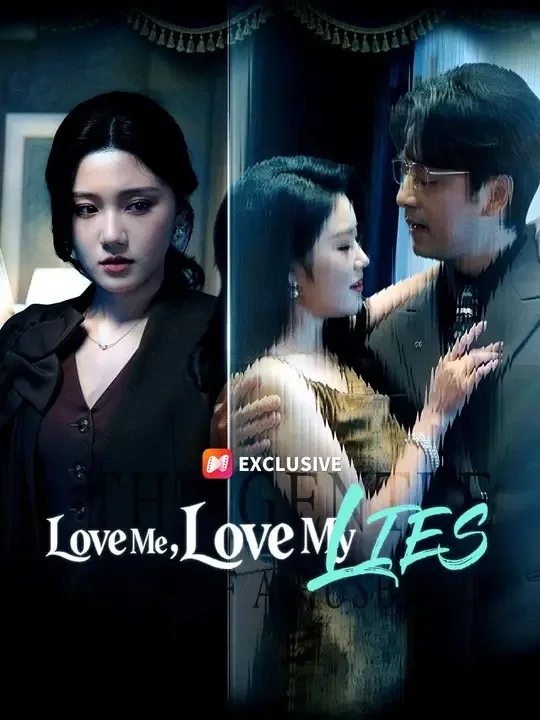 Dubbed) Love Me, Love My Lies