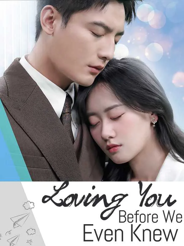 DUBBED) Loving You Before We Even Knew