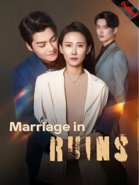Dubbed) Marriage in Ruins