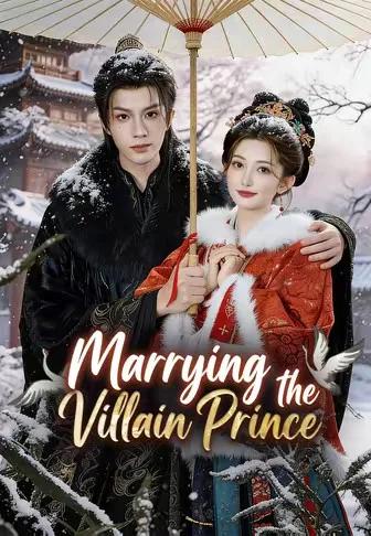 Marrying the Villain Prince (Dubbed)