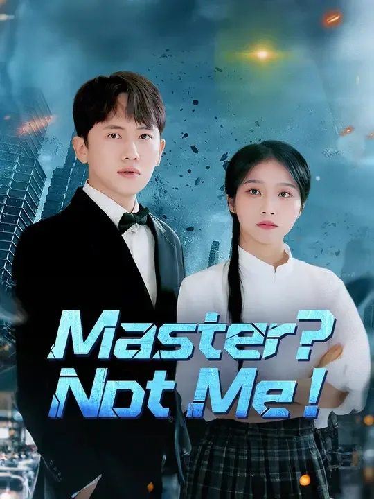 Dubbed)Master? Not Me!