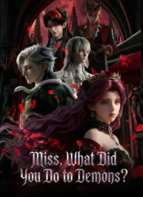 Dubbed]Miss, What Did You Do to Demons?