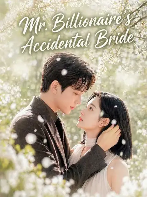 DUBBED) Mr. Billionaire's Accidental Bride