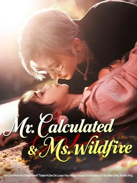 Mr. Calculated & Ms. Wildfire (Dubbed)