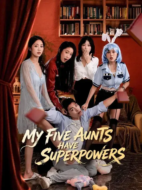 My Five Aunts Have Superpowers (Dubbed)