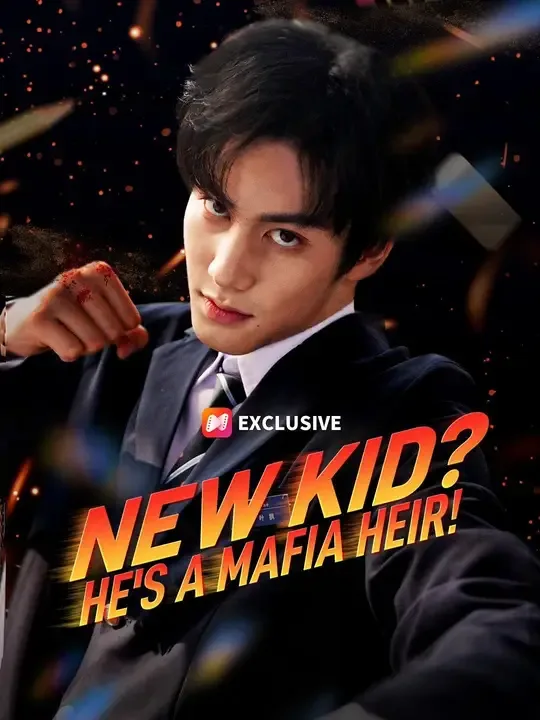 Dubbed) New Kid? He's a Mafia Heir!