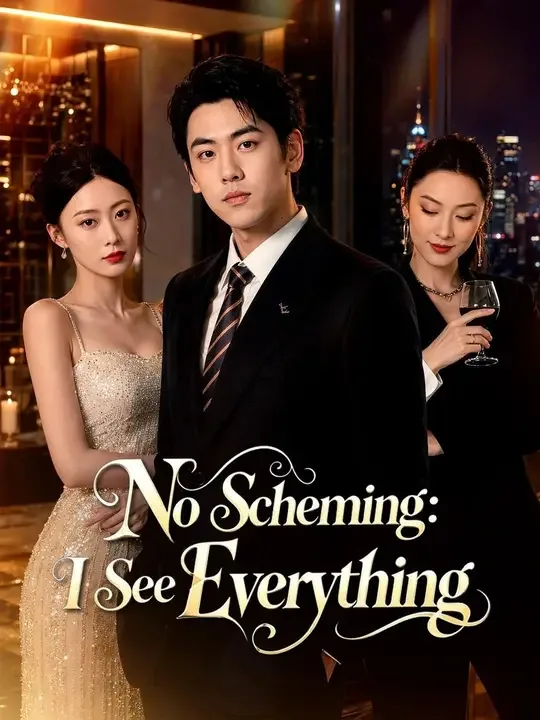 No Scheming: I See Everything (Dubbed)