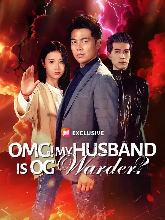 Dubbed) OMG! My Husband is OG Warder