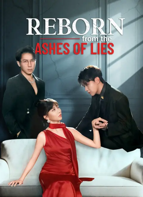 Dubbed]Reborn from the Ashes of Lies