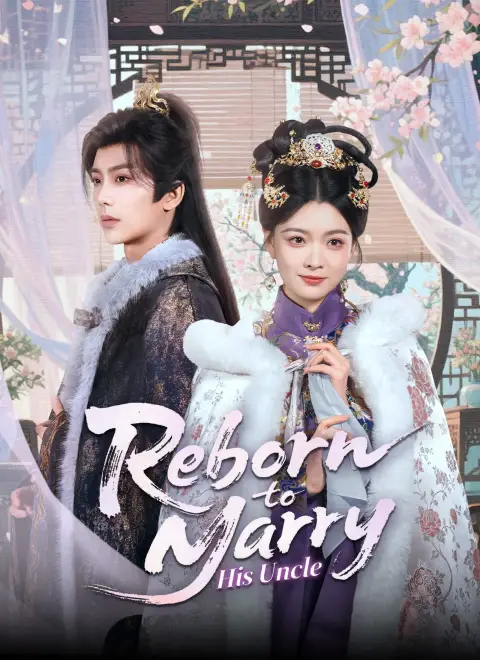 Dubbed]Reborn to Marry His Uncle