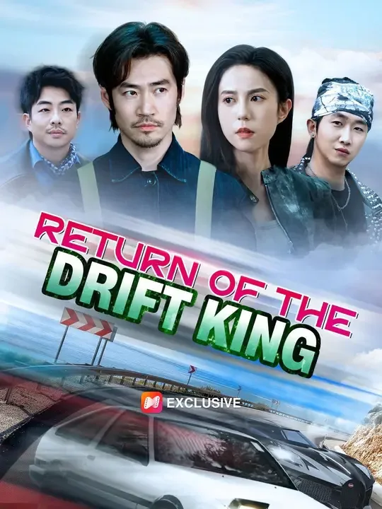 Dubbed)Return of the Drift King