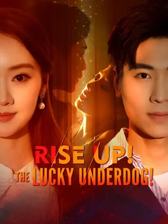 Dubbed)Rise Up! The Lucky Underdog