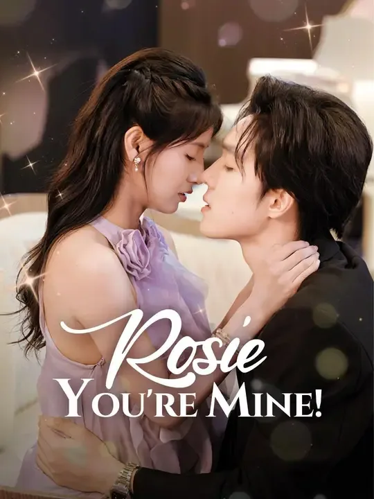 Dubbed) Rosie, You're Mine!