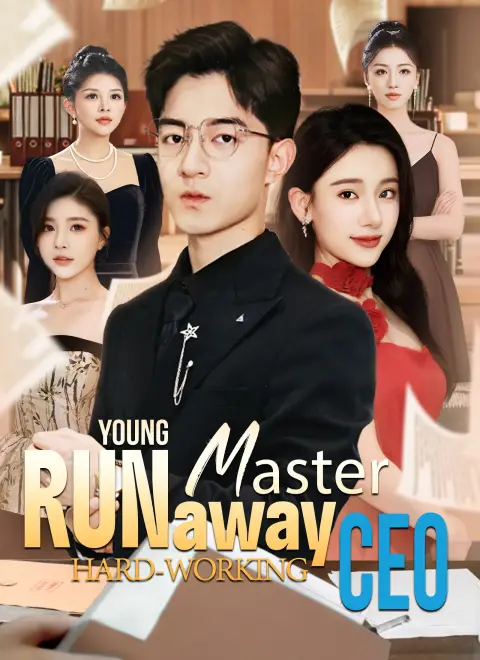 Dubbed]Runaway Young Master, Hard-Working CEO