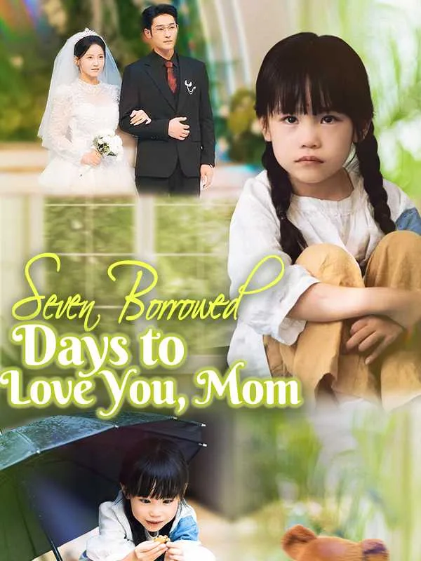 Seven Borrowed Days to Love You, Mom (Dubbed)